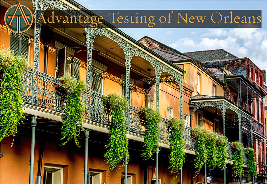 Advantage Testing is now open in New Orleans!