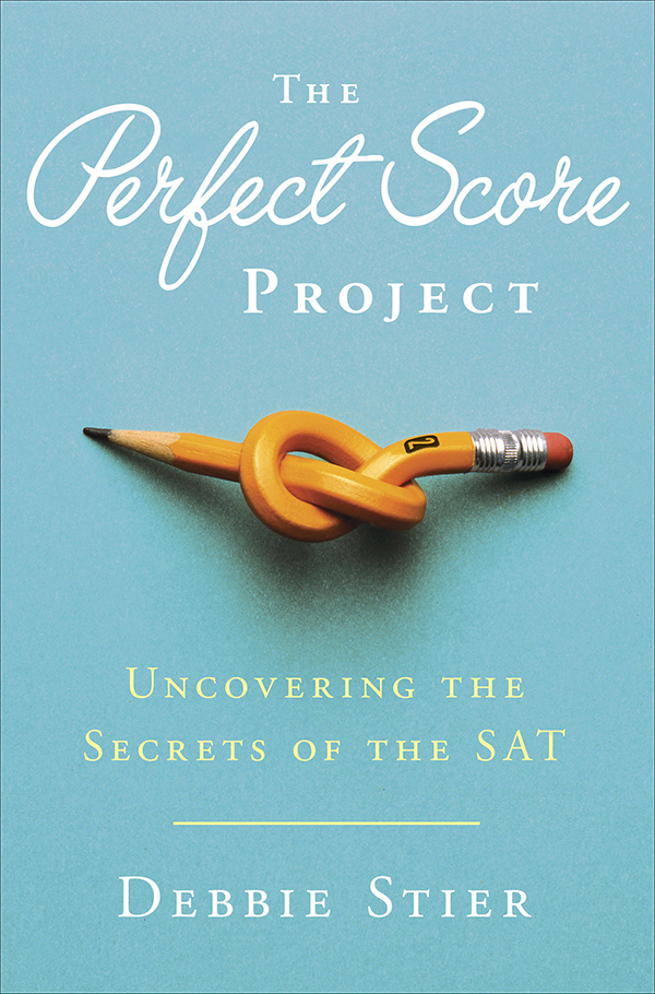Advantage Testing tutors are featured in Debbie Stier’s book, <em>The Perfect Score Project</em>.