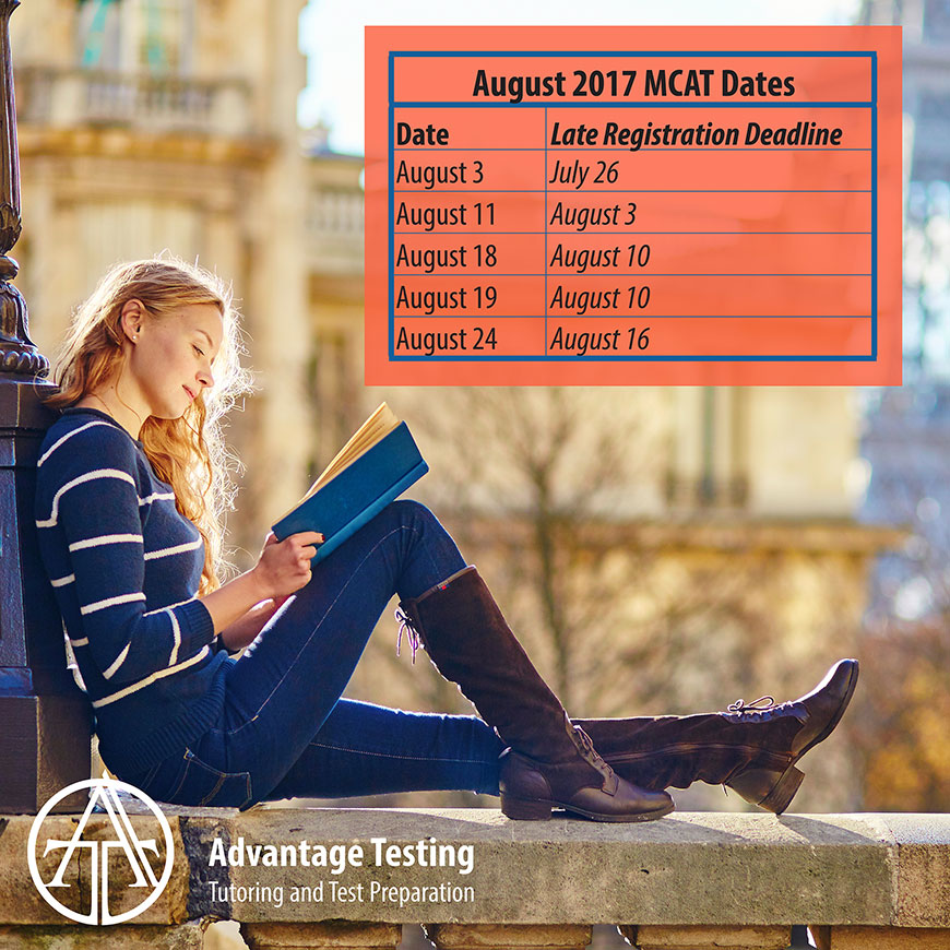 Don’t miss your August MCAT! Advantage Testing