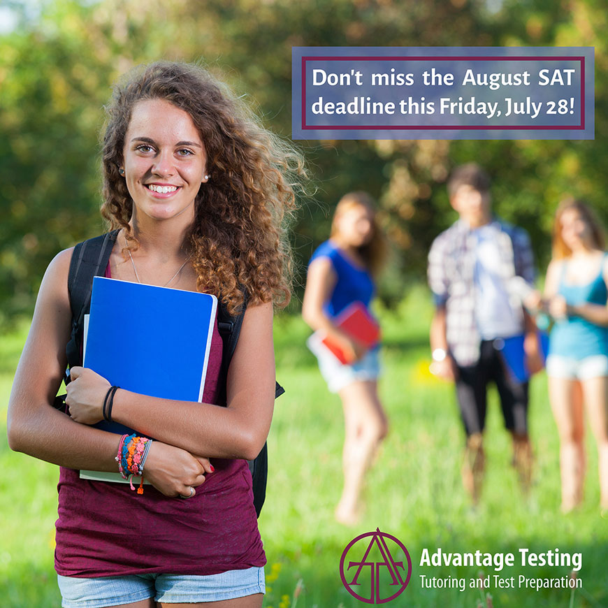 Don’t miss the August SAT and SAT Subject Test registration deadline this Friday, July 28! 