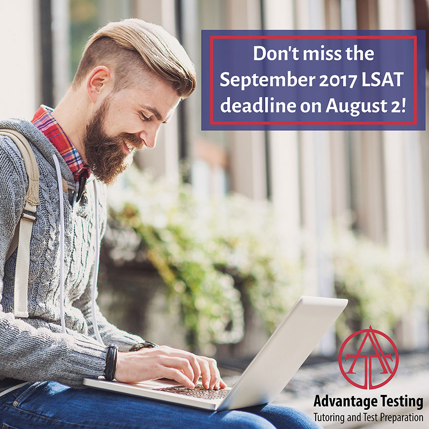 Don’t forget to register for the September LSAT by August 2