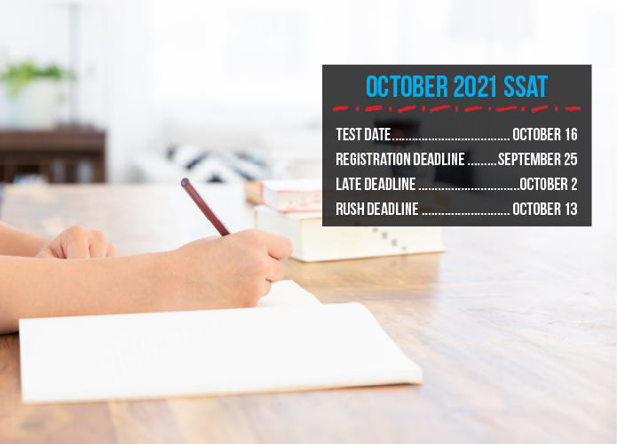 Attention SSAT students: the registration deadline for the Paper-Based Standard October examination is this Saturday, September 25