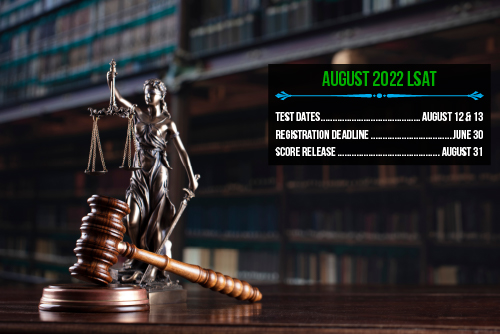 Attention LSAT students: the registration deadline for the LSAT exam offered on Friday, August 12 and Saturday, August 13, 2022, is this Thursday, June 30