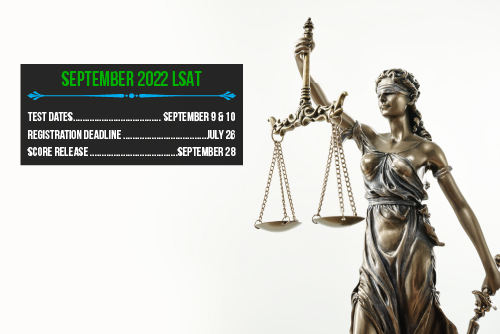 Attention LSAT students: the registration deadline for the LSAT exam offered on September 9 and 10 is this Tuesday, July 26
