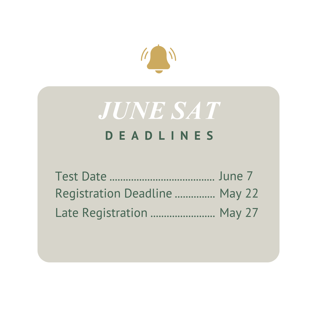 Upcoming deadlines for the June 7 SAT