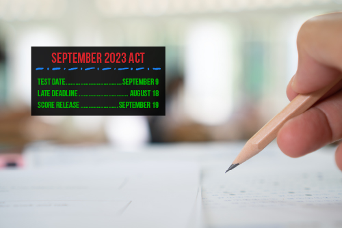 Friday, August 18, is the final registration deadline for the September ACT
