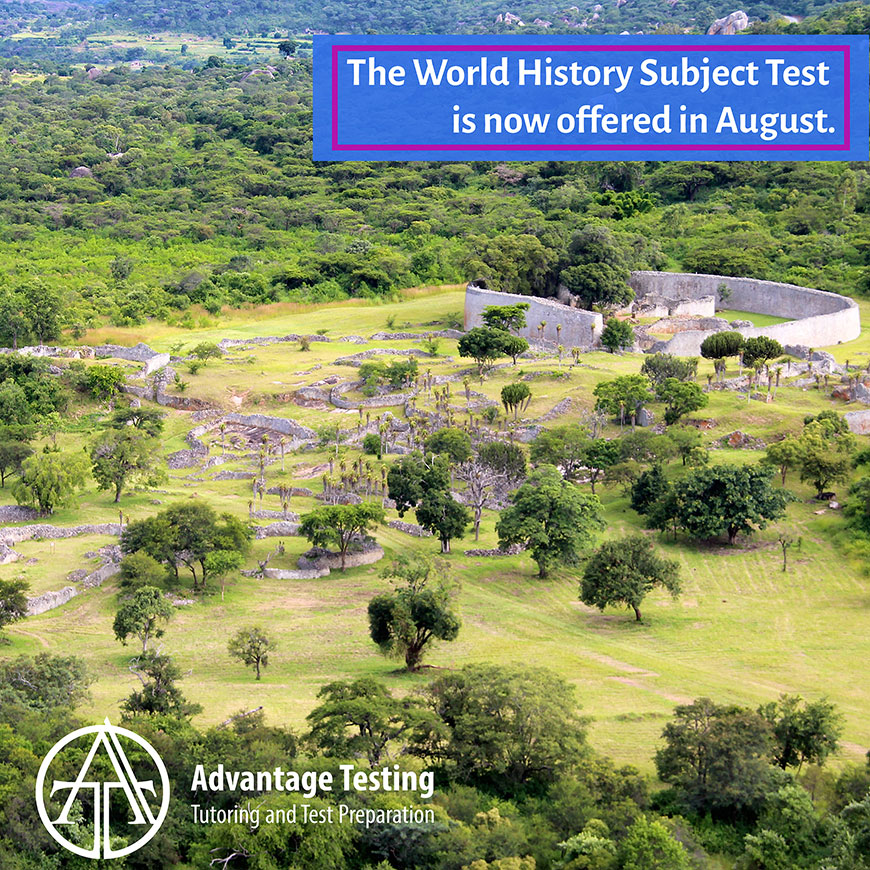 Don’t miss the first August World History Subject Test administration next month!